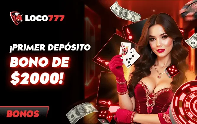 Banner de Loco777: bono de 2000 pesos en el primer depósito